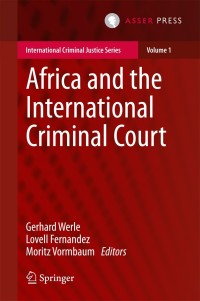 Imagen de portada: Africa and the International Criminal Court 9789462650282