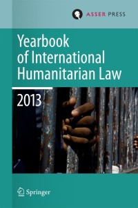 Imagen de portada: Yearbook of International Humanitarian Law 2013 9789462650374