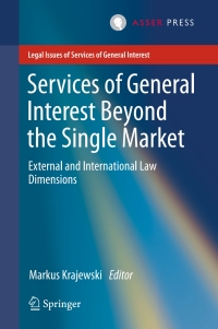 Cover image: Services of General Interest Beyond the Single Market 9789462650626