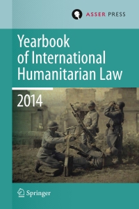 Titelbild: Yearbook of International Humanitarian Law Volume 17, 2014 9789462650893