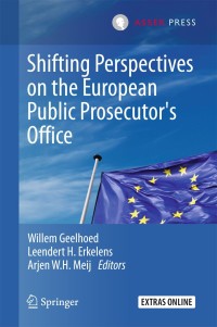 Cover image: Shifting Perspectives on the European Public Prosecutor's Office 9789462652156