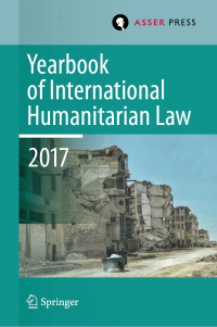 表紙画像: Yearbook of International Humanitarian Law, Volume 20, 2017 9789462652637