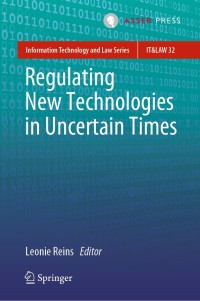 صورة الغلاف: Regulating New Technologies in Uncertain Times 9789462652781