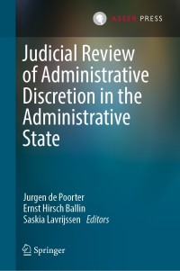 Omslagafbeelding: Judicial Review of Administrative Discretion in the Administrative State 9789462653061