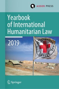 Cover image: Yearbook of International Humanitarian Law, Volume 22 (2019) 1st edition 9789462653986