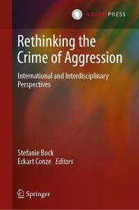 Imagen de portada: Rethinking the Crime of Aggression 9789462654662