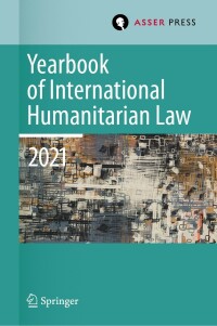 Imagen de portada: Yearbook of International Humanitarian Law, Volume 24 (2021) 9789462655584