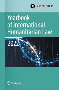 Cover image: Yearbook of International Humanitarian Law, Volume 25 (2022) 9789462656185