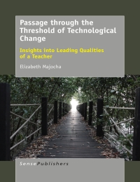 表紙画像: Passage through the Threshold of Technological Change 9789463000284