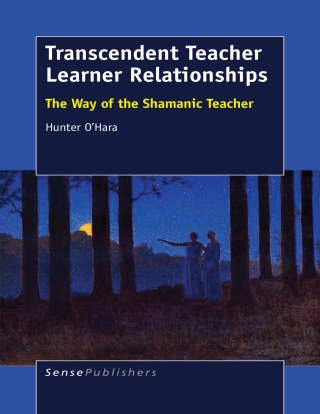 Cover image: Transcendent Teacher Learner Relationships 9789463001090