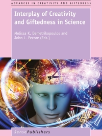 Cover image: Interplay of Creativity and Giftedness in Science 9789463001632