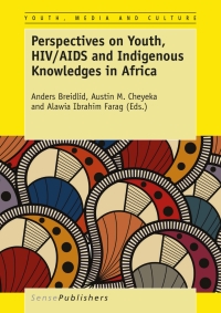 Omslagafbeelding: Perspectives on Youth, HIV/AIDS and Indigenous Knowledges 9789463001960