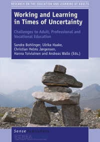 Titelbild: Working and Learning in Times of Uncertainty 9789463002448