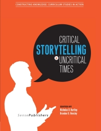 Cover image: Critical Storytelling in Uncritical Times 9789463002561