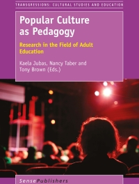 Cover image: Popular Culture as Pedagogy 9789463002745