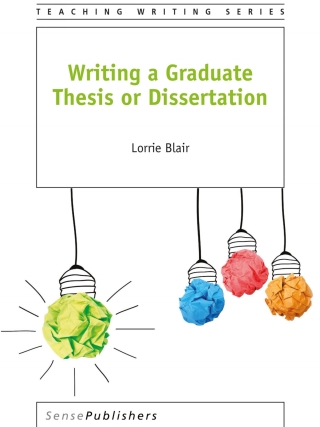 Cover image: Writing a Graduate Thesis or Dissertation 9789463004268