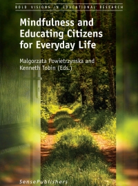 Cover image: Mindfulness and Educating Citizens for Everyday Life 9789463005708