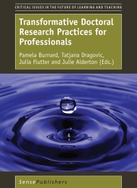 表紙画像: Transformative Doctoral Research Practices for Professionals 9789463006309