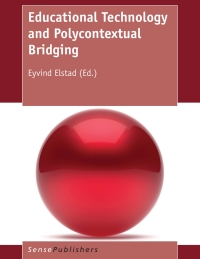 Cover image: Educational Technology and Polycontextual Bridging 9789463006453