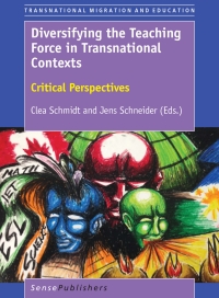 Imagen de portada: Diversifying the Teaching Force in Transnational Contexts 9789463006637