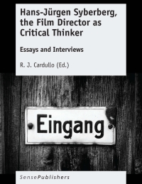 Imagen de portada: Hans-Jürgen Syberberg, the Film Director as Critical Thinker 9789463008303