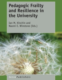 Cover image: Pedagogic Frailty and Resilience in the University 9789463009836