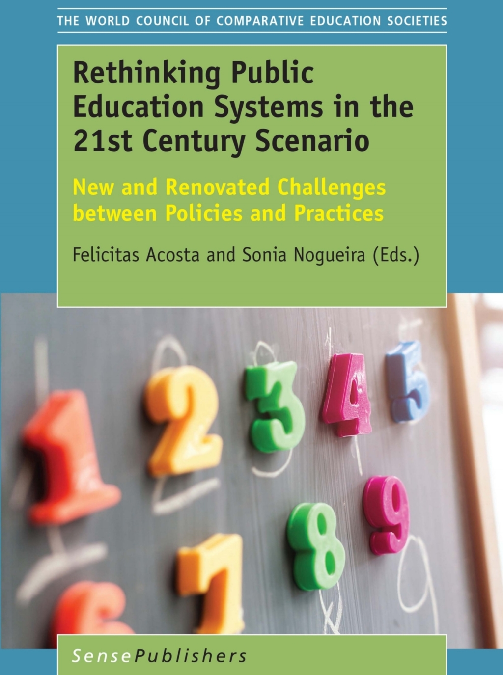 Rethinking Public Education Systems in the 21st Century Scenario (eBook Rental) - Felicitas Acosta,