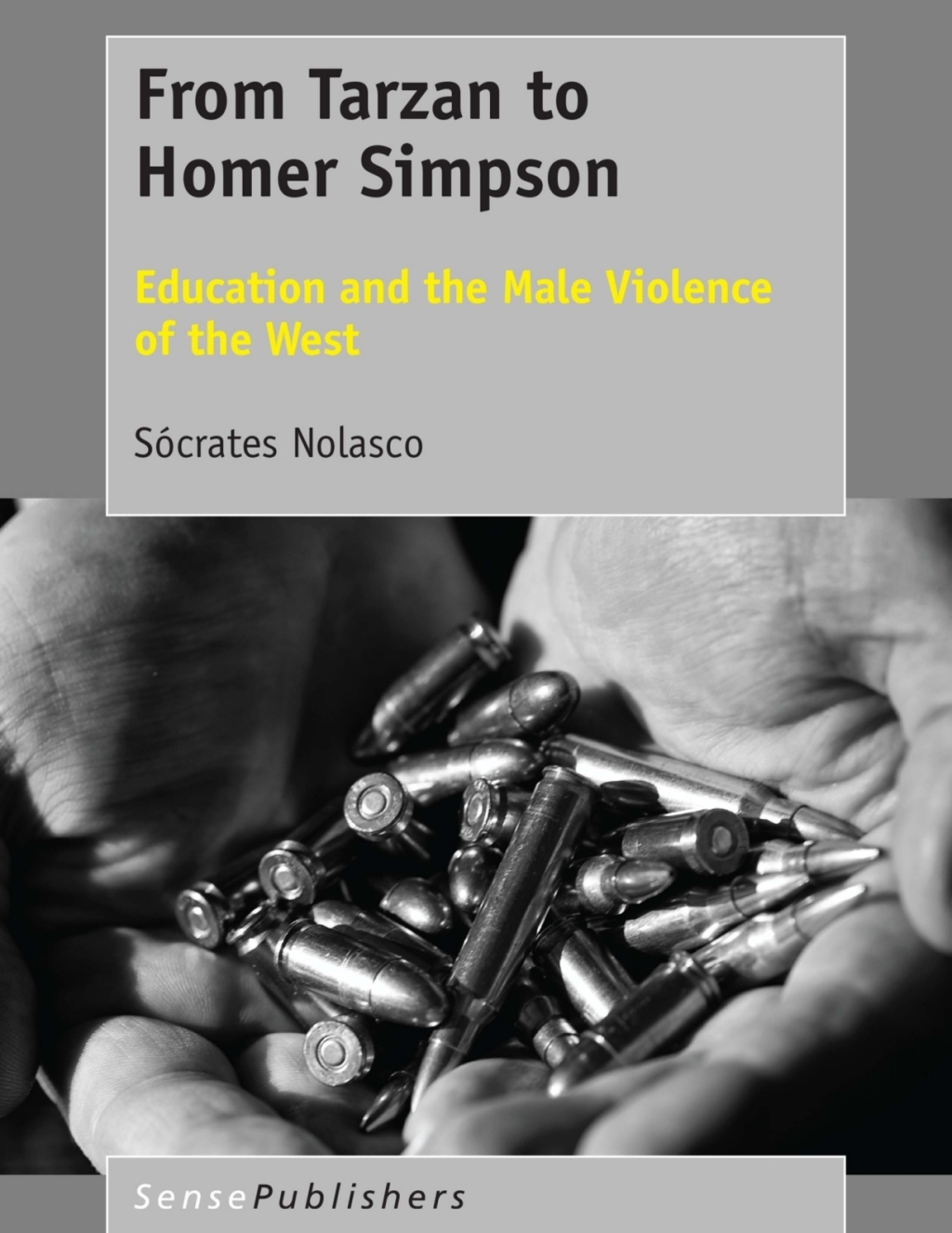 From Tarzan to Homer Simpson Education and the Male Violence of the West