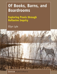 Cover image: Of Books, Barns, and Boardrooms 9789463511643