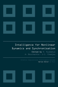Immagine di copertina: INTELLIGENCE FOR NONLINEAR DYNAMICS AND SYNCHRONISATION 9789491216305