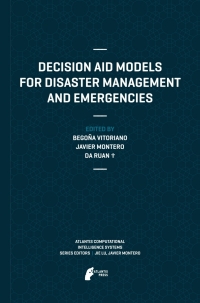 Imagen de portada: Decision Aid Models for Disaster Management and Emergencies 9789491216732