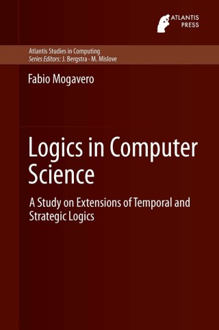 Cover image: Logics in Computer Science 9789491216947
