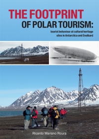 Omslagafbeelding: The Footprint of Polar Tourism 9789077922873