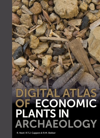 Cover image: Digital Atlas of Economic Plants in Archaeology 9789491431029