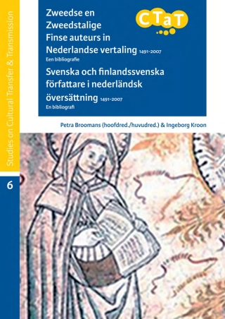 صورة الغلاف: Zweedse en Zweedstalige Finse auteurs in Nederlandse vertaling 1491-2007. Een bibliografie / Svenska och finlandssvenska författare i nederländsk översättning 1491-2007. En bibliografi 9789492444448