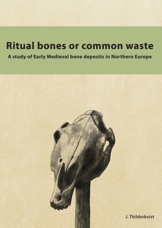 Imagen de portada: Ritual Bones or Common Waste 9789491431319