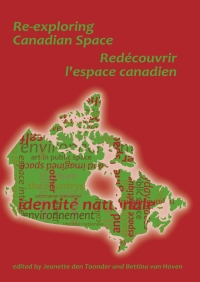 Omslagafbeelding: Re-exploring Canadian Space. Redécouvrir L’Espace canadien 9789491431050