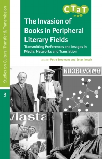 Cover image: The Invasion of Books in Peripheral Literary Fields 9789491431067