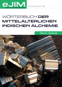 Imagen de portada: Wörterbuch der mittelalterlichen indischen Alchemie 9789077922620