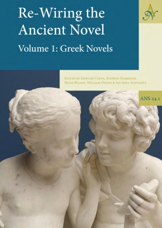 Cover image: Re-Wiring The Ancient Novel, 2 Volume set 9789492444561