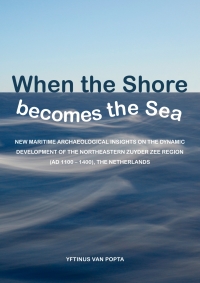 Cover image: When the Shore becomes the Sea 9789493194175