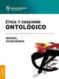 صورة الغلاف: Etica y coaching ontológico 1st edition 9789506415983