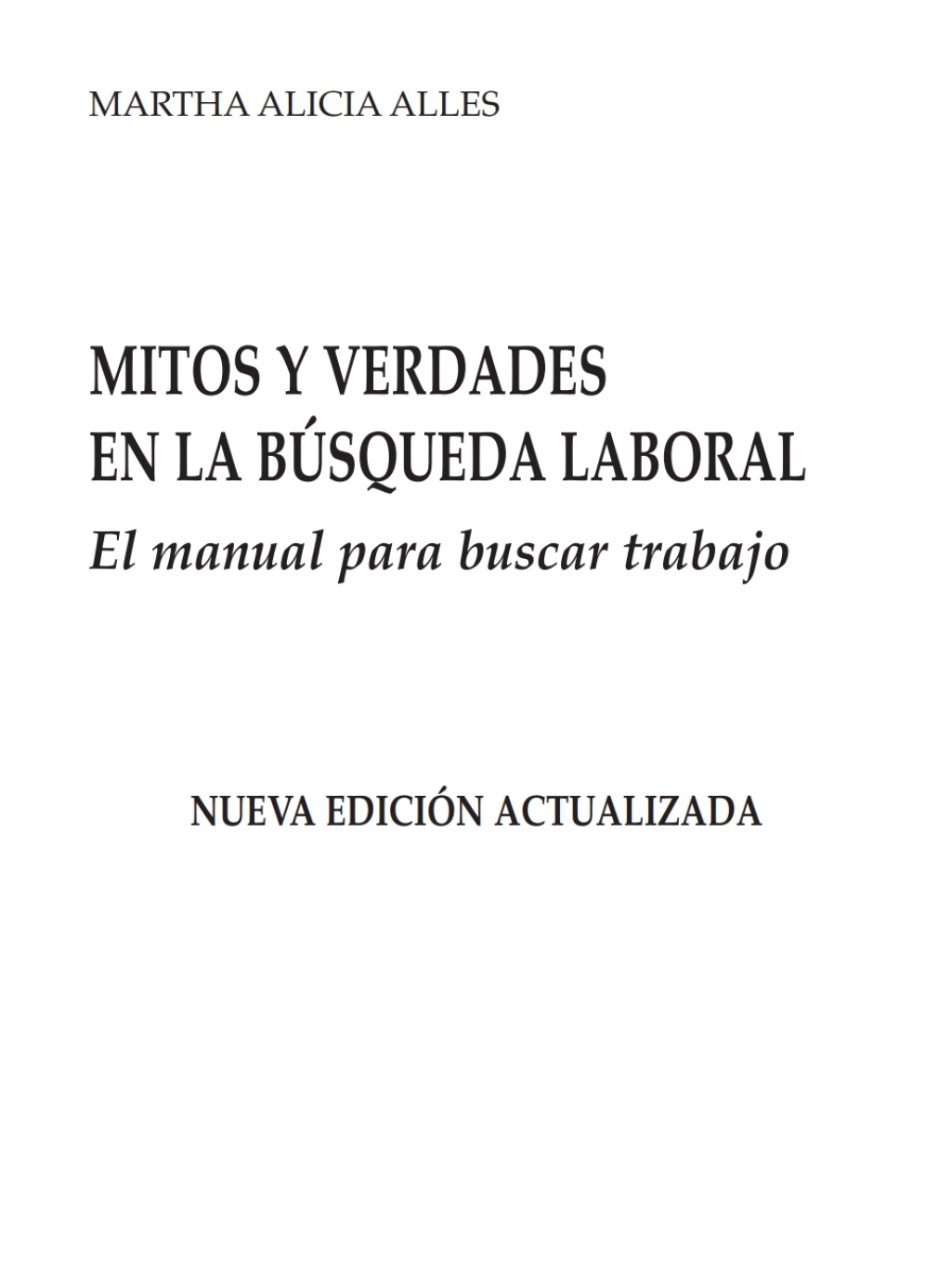 Mitos y verdades en la búsqueda laboral 1st Edition