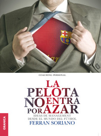 Cover image: Pelota no entra por azar, La 1st edition 9789506417611