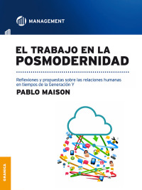 Cover image: Trabajo en la posmodernidad, El 1st edition 9789506417666