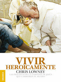 Imagen de portada: Vivir heroicamente 1st edition 9789506418120