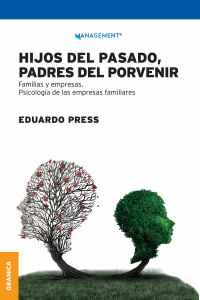 Immagine di copertina: Hijos del pasado, padres del porvenir 1st edition 9789506419639