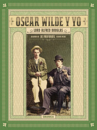 Cover image: Oscar Wilde y yo 1st edition 9789506419783