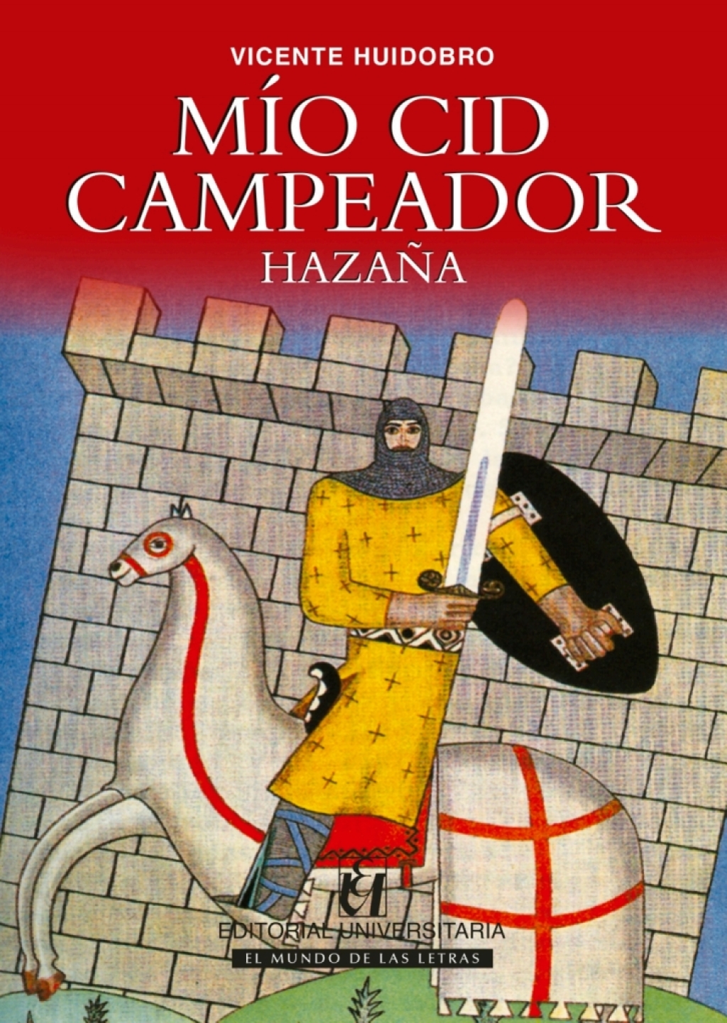 Mio Cid Campeador. Hazaña 1st Edition