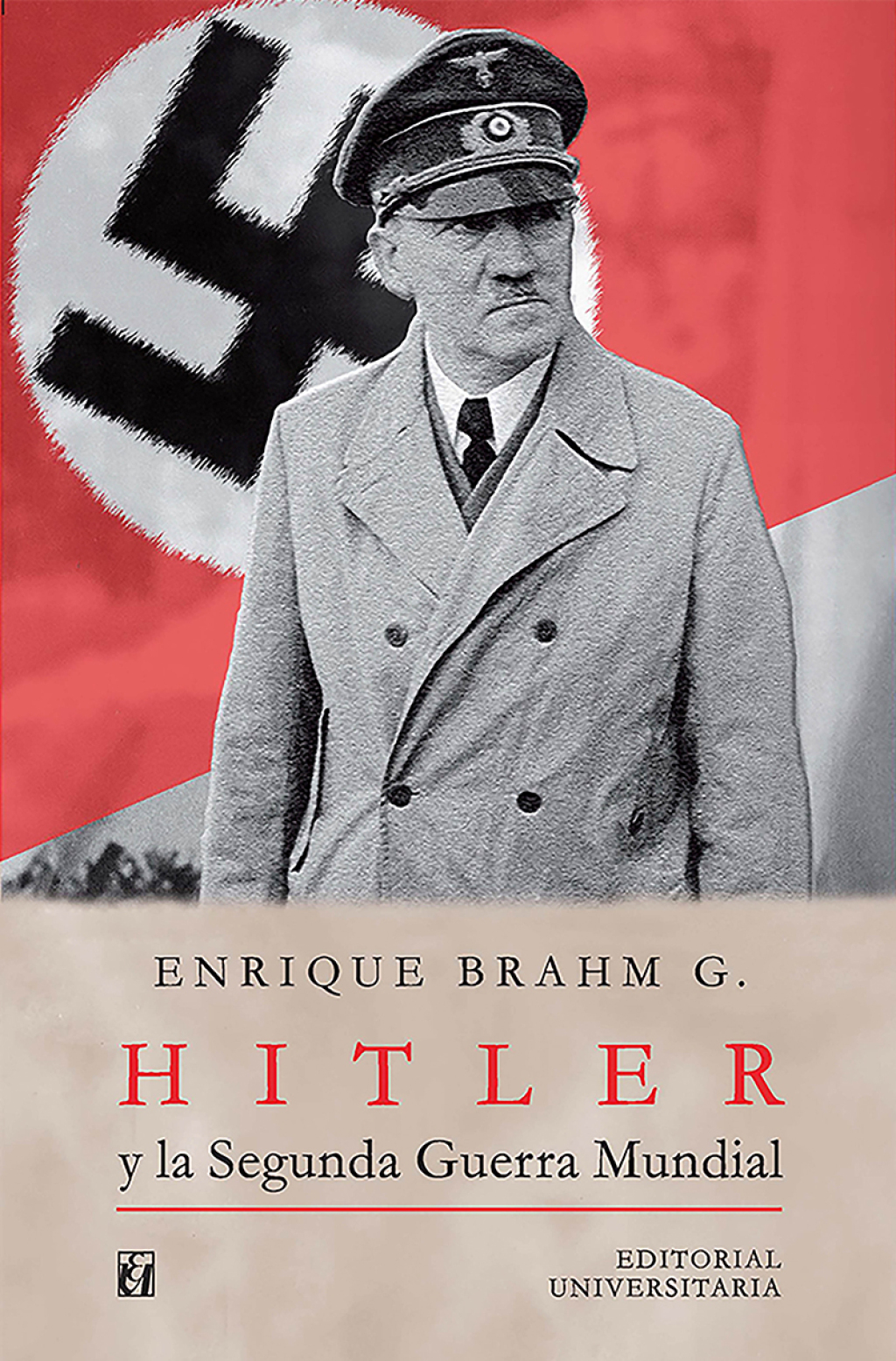 Hitler y la segunda guerra mundial 2nd Edition